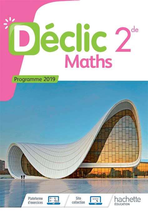 Declic Maths Seconde Corrigé Pdf 2019 Livre: Mathématiques Déclic 2nde - Livre Élève - Ed. 2019, Frédéric